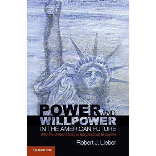 Power And Willpower In The American Future    Format Reli 