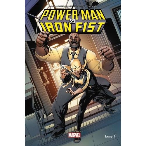 Power Man & Iron Fist - Tome 1 - Les Hros Sont Dans La Place    Format Album 