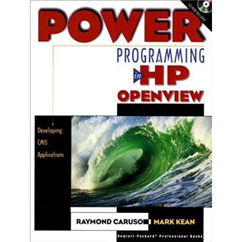 Power Programming In Hp Openview: Developing Cmis Applications   de Hewlett-Packard Professional Books  Format Broch 