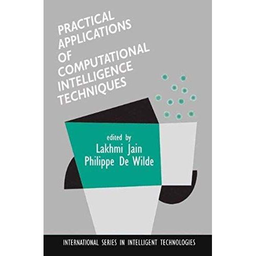 Practical Applications Of Computational Intelligence Techniques    Format Broch 