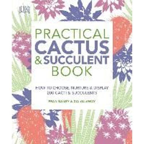Practical Cactus And Succulent Book    Format Broch 