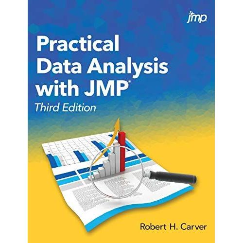 Practical Data Analysis With Jmp, Third Edition    Format Reli 
