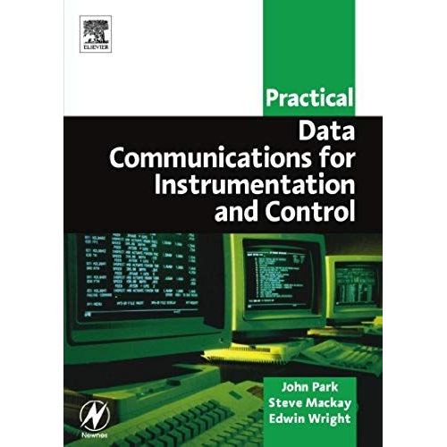 Practical Data Communications For Instrumentation And Control    Format Broch 