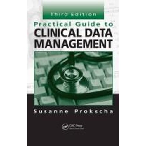 Practical Guide To Clinical Data Management    Format Reli 