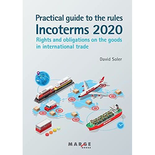 Practical Guide To The Incoterms 2020 Rules    Format Broch 