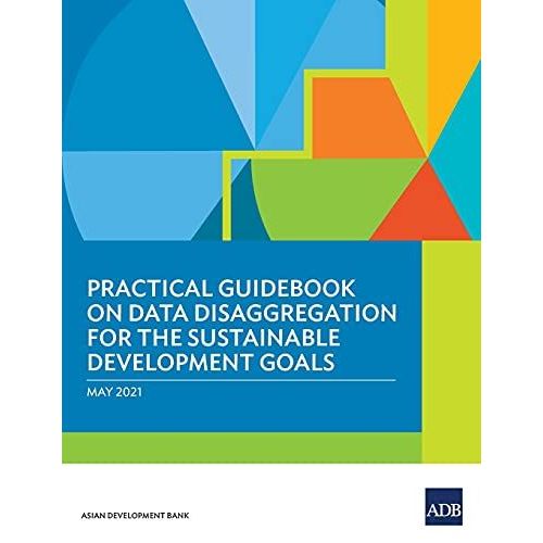 Practical Guidebook On Data Disaggregation For The Sustainable Development Goals    Format Broch 
