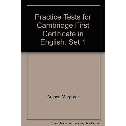 Practice Tests For Cambridge First Certificate In English: Set 1   de unknown  Format Broch 