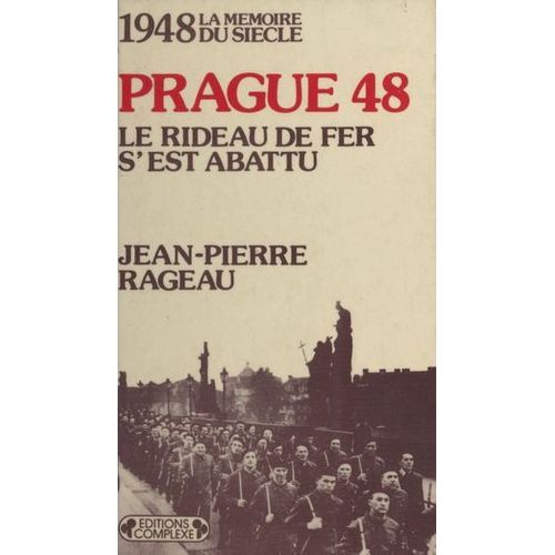Prague, Le Rideau De Fer S'est Abattu (1948)  