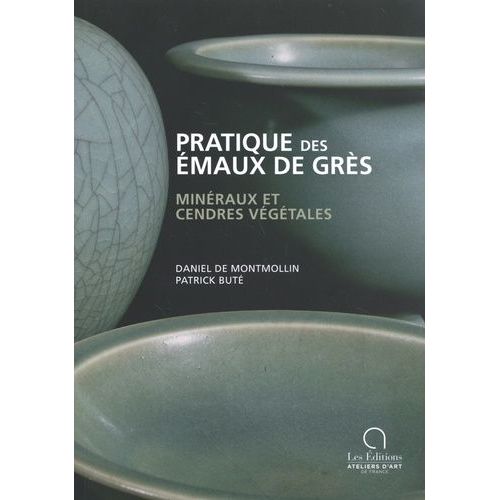 Pratique Des maux De Grs - Minraux Et Cendres Vgtales   de Montmollin Daniel de  Format Beau livre 