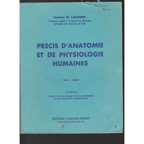 Prcis D'anatomie Et De Physiologie Humaines   de Docteur M. Lacombe  Format Cartonn 
