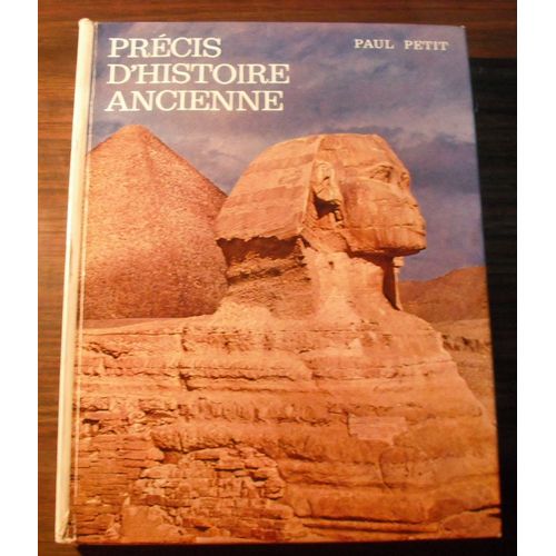 Precis D'histoire Ancienne de Paul Petit