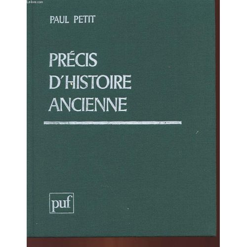 Precis D'histoire Ancienne   de PETIT PAUL  Format Cartonn 
