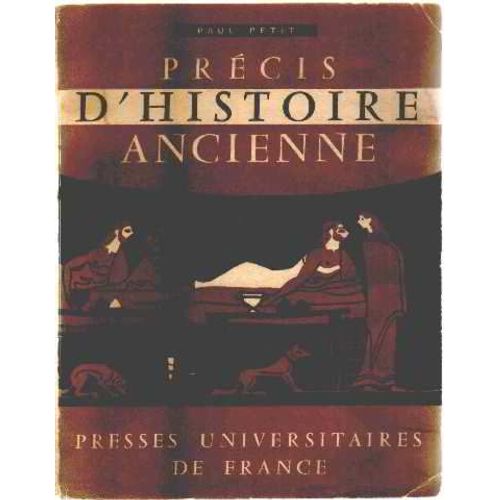 Precis D'histoire Ancienne de Paul Petit
