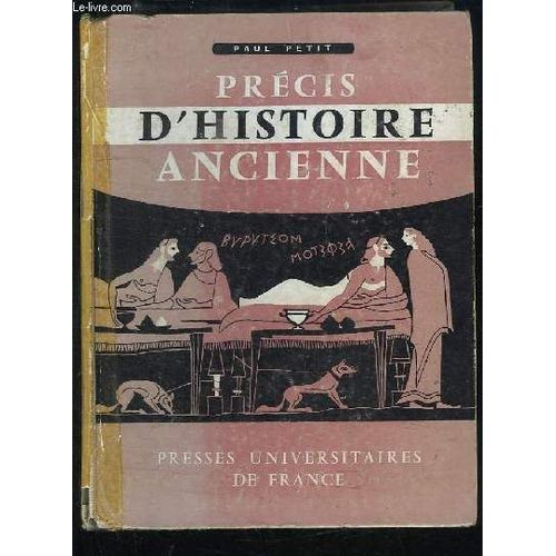 Prcis D'histoire Ancienne.   de PETIT PAUL  Format Cartonn 