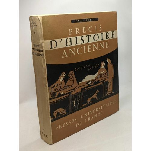 Prcis D'histoire Ancienne   de Paul Petit  Format Broch 