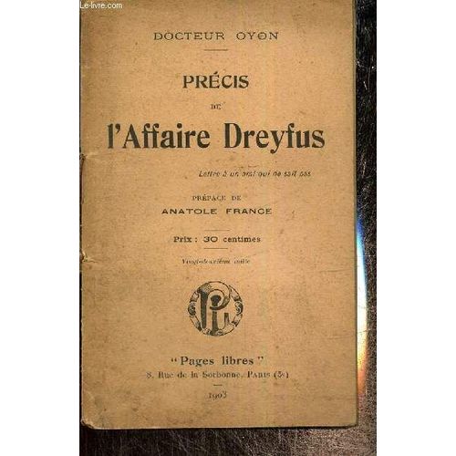 Prcis De L Affaire Dreyfus - Lettre  Un Ami Qui Ne Sait Pas   de Oyon Docteur 
