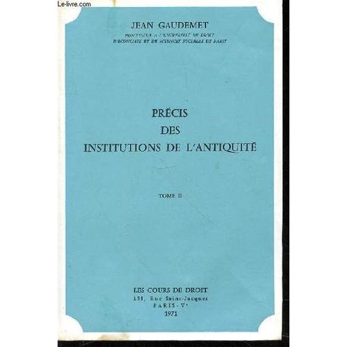 Precis Des Institutions De L Antiquite - Tome 2   de jean gaudemet 