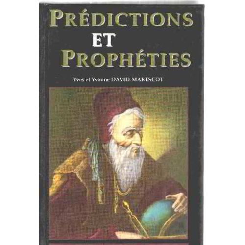 Predictions Et Propheties de David Marescot Yves
