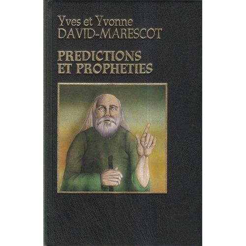 Prdictions Et Propheties   de Yves 