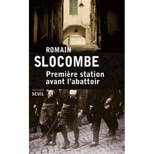 Premire Station Avant L'abattoir    Format Grand Format 