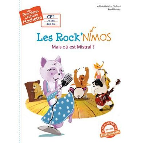 Premires Lectures Ce1 Les Rock'nimos - Mais O Est Mistral ?  
