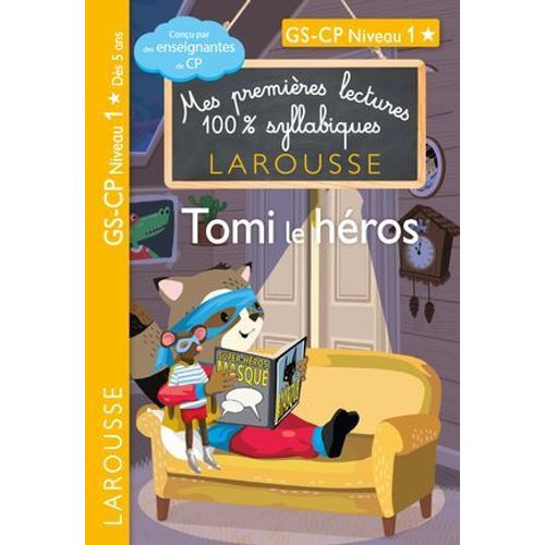 Premires Lectures Syllabiques Cp Niv 1 - Tomi, Le Hros  