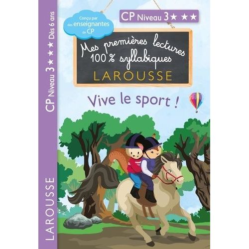 Mes Premires Lectures 100% Syllabiques - Vive Le Sport ! - Cp Niveau 3    Format Poche 