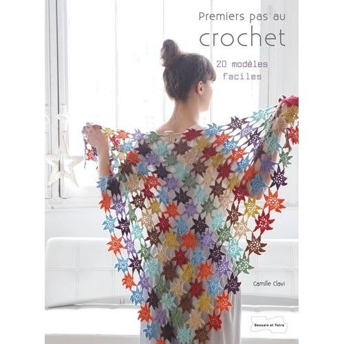 Premiers Pas Au Crochet   de Clavi Camille  Format Reli 