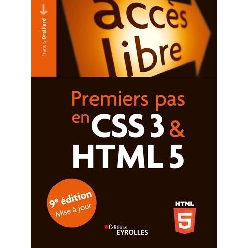 Premiers Pas En Css3 Et Html5    Format Grand Format 