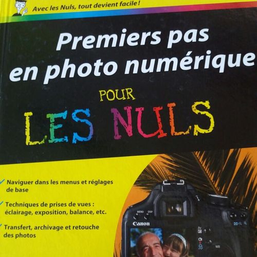 Premiers Pas En Photo Numrique Pour Les Nuls   de MARK JUSTICE HINTON  Format Broch 