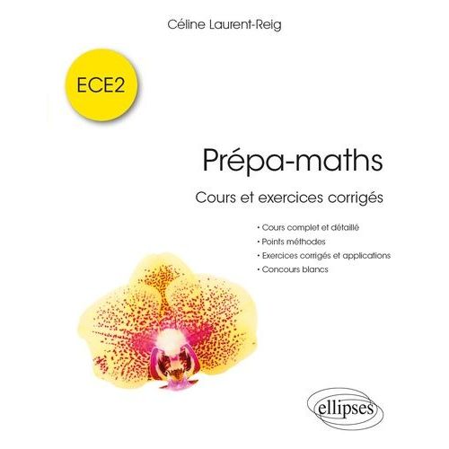 Prpa-Maths - Cours Et Exercices Corrigs Ece2    Format Beau livre 
