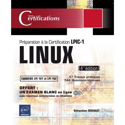 Linux - Prparation  La Certification Lpic-1 (Examens Lpi 101 Et Lpi 102)    Format Broch 