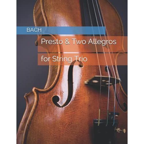 Presto & Two Allegros: For String Trio   de Leontsky  Format Broch 