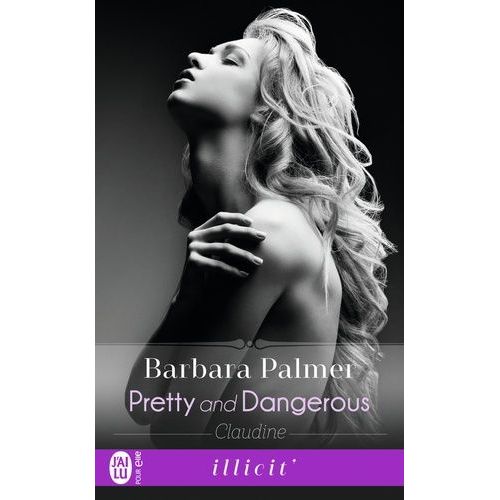 Pretty And Dangerous - Claudine    Format Poche 