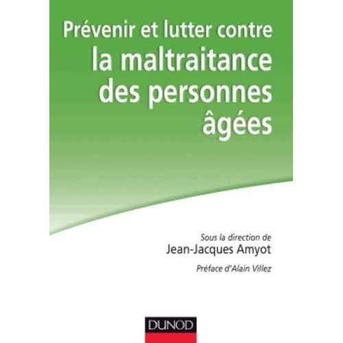 Prvenir Et Lutter Contre La Maltraitance Des Personnes ges    Format Broch 