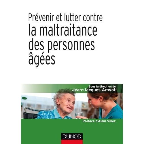 Prvenir Et Lutter Contre La Maltraitance Des Personnes ges    Format Broch 