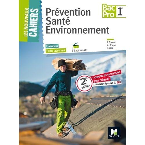 Prvention Sant Environnement 1e Bac Pro    Format Broch 