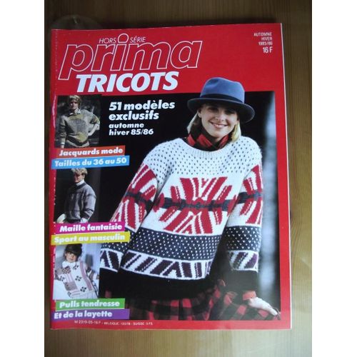 Prima Tricots Hors Srie Automne Hiver 1985/86 51 Modles Jacquards Mode Tailles Du 36 Au 50.