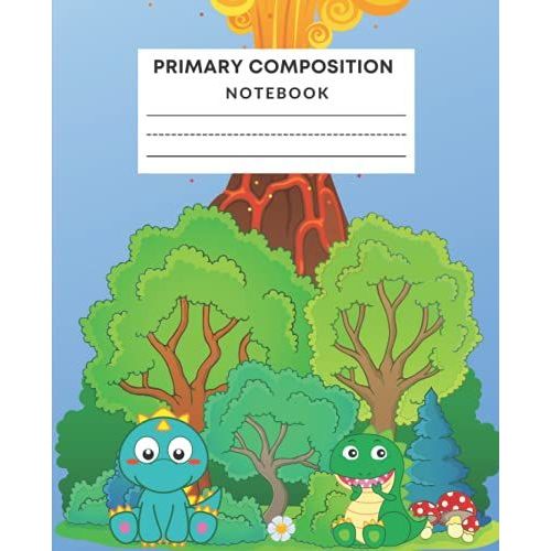 Primary Composition Notebook: Primary Story Journal Draw And Write, Dotted Midline To Practice Handwriting - Create Unique Stories & Illustrations - Composition Notebook With Dinosaure Cover Design   de Diaries, Adam  Format Broch 