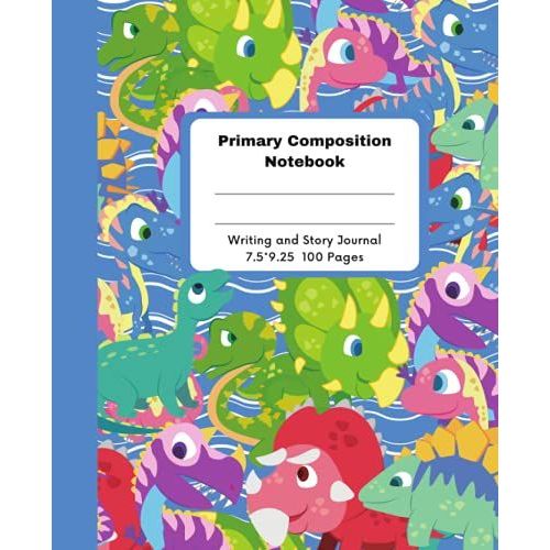 Primary Composition Notebook Writing And Story Journal 7.5*9.25 100 Pages: Primary Composition Notebook K-2: Primary Journal With Picture Space And Dotted Midline For Writing And Drawing   de Merlot, Crickets and  Format Broch 