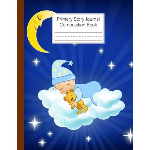Primary Story Journal Composition Book: Baby Sleeping Cover Primary Story Journal Composition Book, Grade Level K-2 Draw And Write, Dotted Midline ... Size 8.5