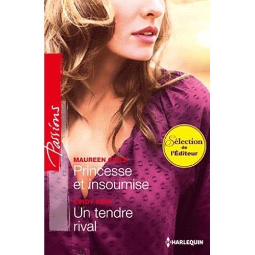 Princesse Et Insoumise - Un Tendre Rival    Format Poche 
