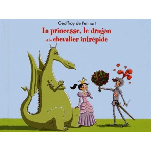 Georges Le Dragon - La Princesse, Le Dragon Et Le Chevalier Intrpide    Format Poche 
