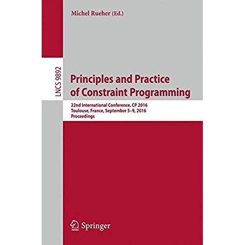 Principles And Practice Of Constraint Programming   de Michel Rueher  Format Broch 