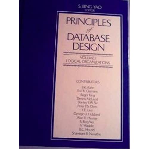 Principles Of Data Base Design: Logical Organizations V. 1 (Prentice-Hall Series In Advances In Computing Science And Technology)   de unknown  Format Broch 