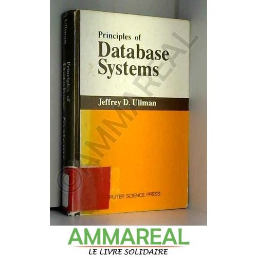 Principles Of Data Base Systems   de Jeffrey D. Ullman  Format Reli 