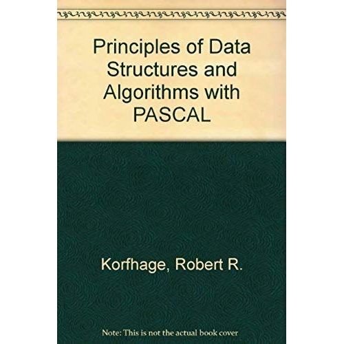 Principles Of Data Structures And Algorithms With Pascal   de Norman E. Gibbs  Format Broch 