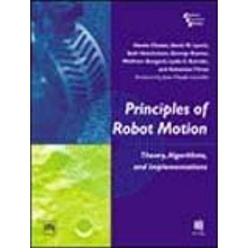 Principles Of Robot Motion: Theory, Algorithms, And Implementations   de unknown  Format Broch 