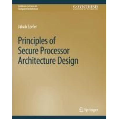 Principles Of Secure Processor Architecture Design    Format Broch 