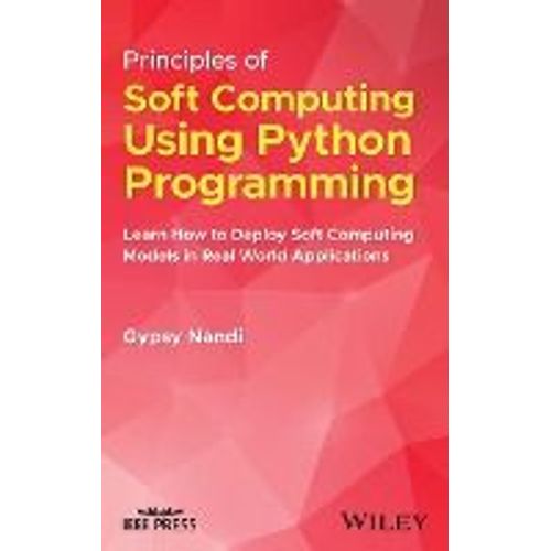 Principles Of Soft Computing Using Python Programming    Format Reli 
